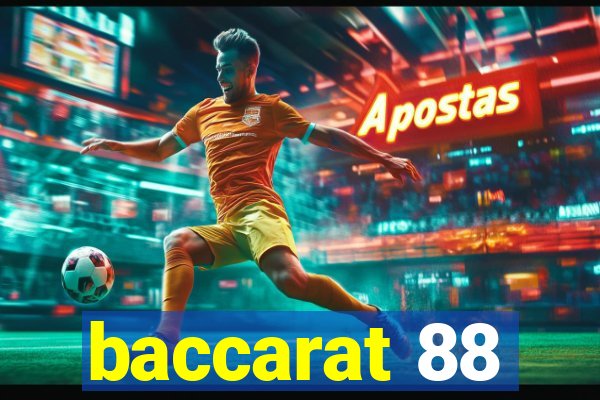 baccarat 88