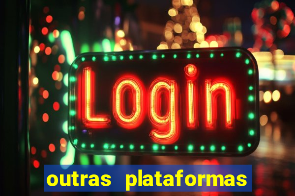 outras plataformas de jogos