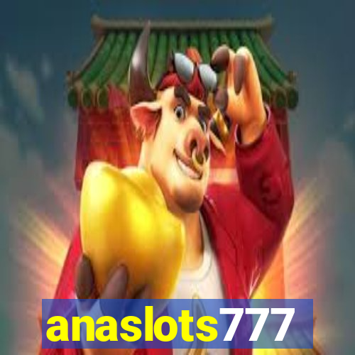 anaslots777