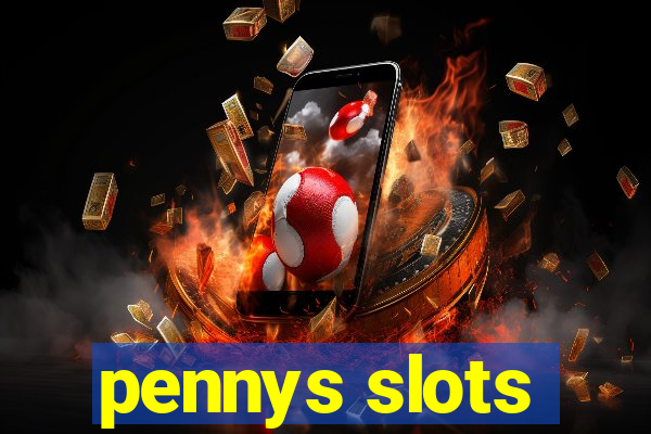 pennys slots