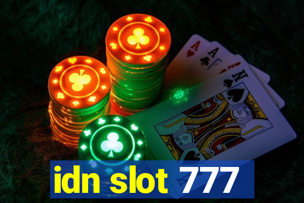 idn slot 777