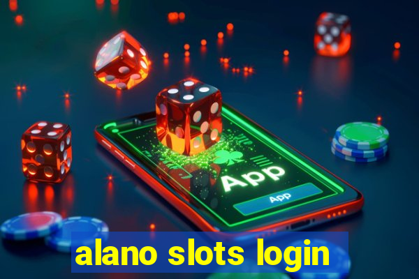 alano slots login