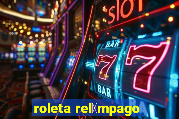 roleta rel芒mpago