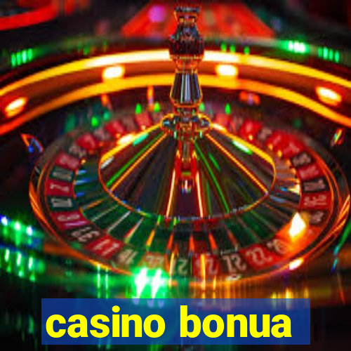 casino bonua