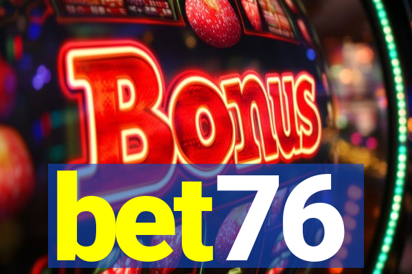 bet76