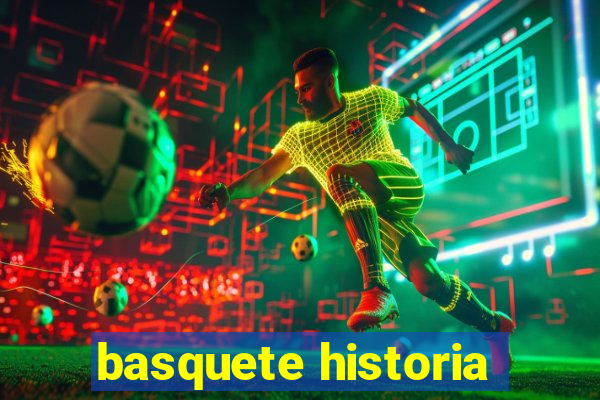 basquete historia