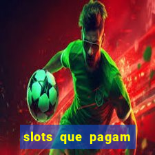 slots que pagam dinheiro real no pix