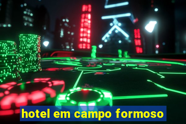 hotel em campo formoso