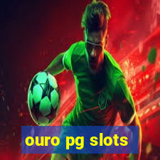 ouro pg slots