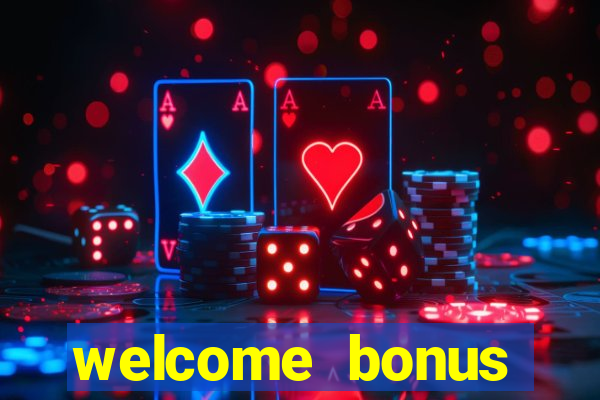 welcome bonus casino no deposit