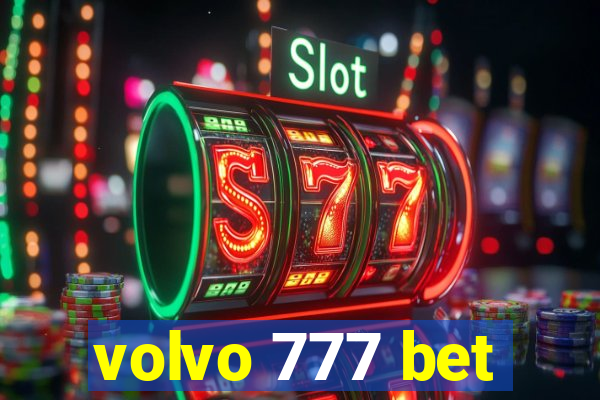 volvo 777 bet