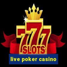 live poker casino