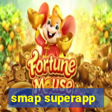 smap superapp