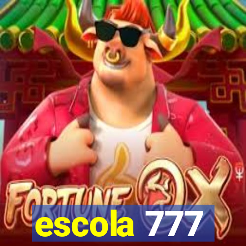 escola 777