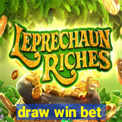 draw win bet