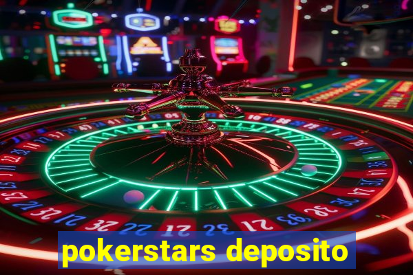 pokerstars deposito