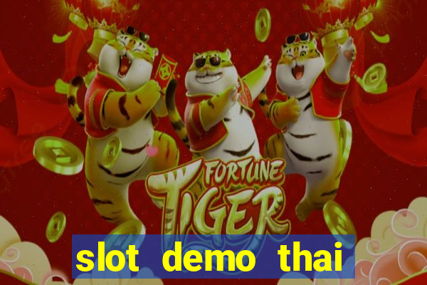 slot demo thai river wonders