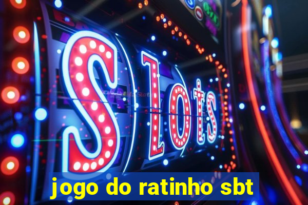 jogo do ratinho sbt