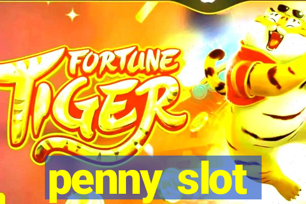 penny slot