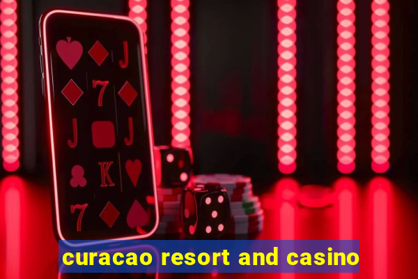 curacao resort and casino