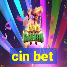 cin bet