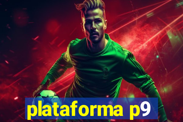 plataforma p9