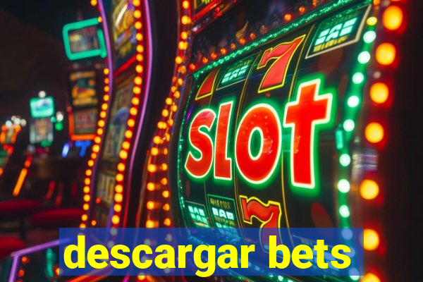 descargar bets