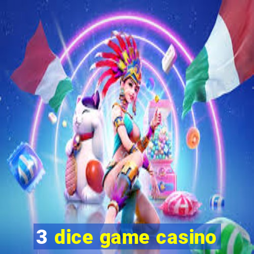 3 dice game casino