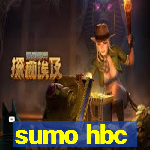 sumo hbc