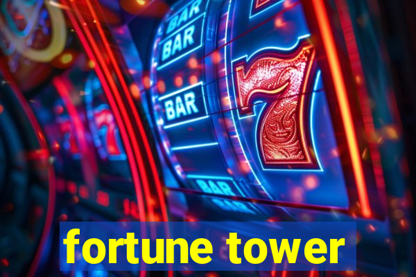 fortune tower