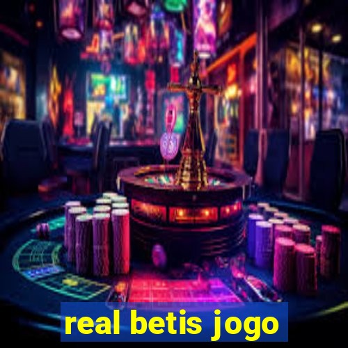 real betis jogo