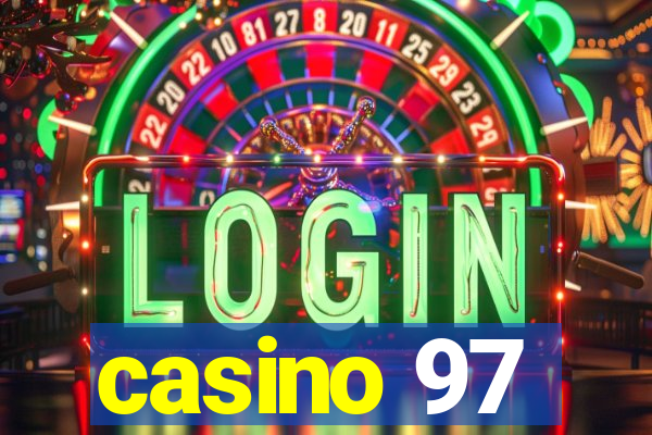 casino 97