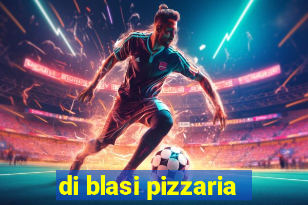 di blasi pizzaria