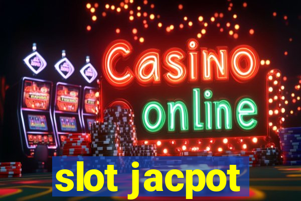 slot jacpot