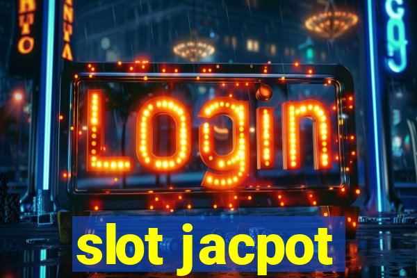 slot jacpot