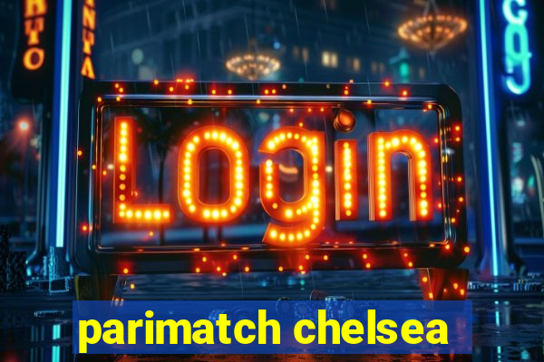 parimatch chelsea