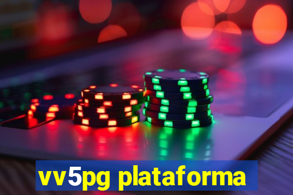 vv5pg plataforma