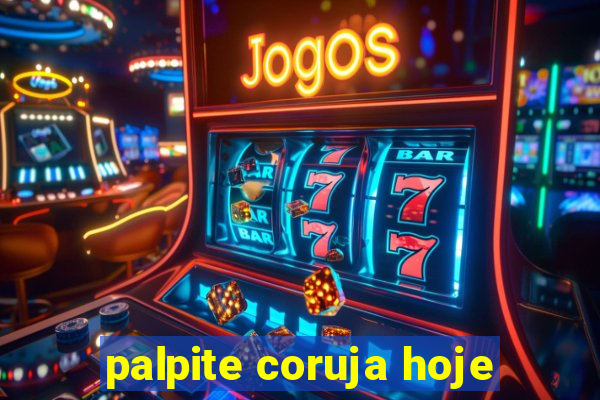 palpite coruja hoje