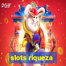 slots riqueza