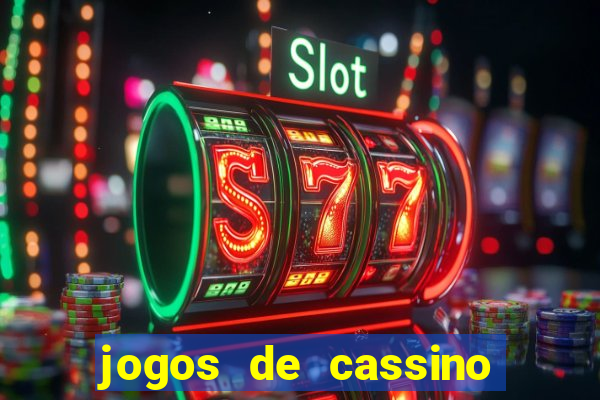 jogos de cassino que nao precisa de deposito