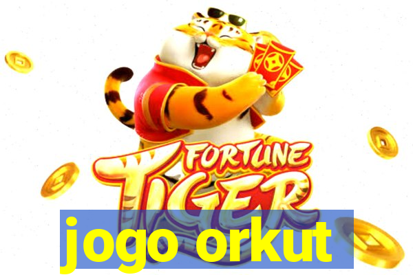 jogo orkut