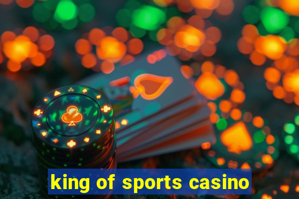 king of sports casino