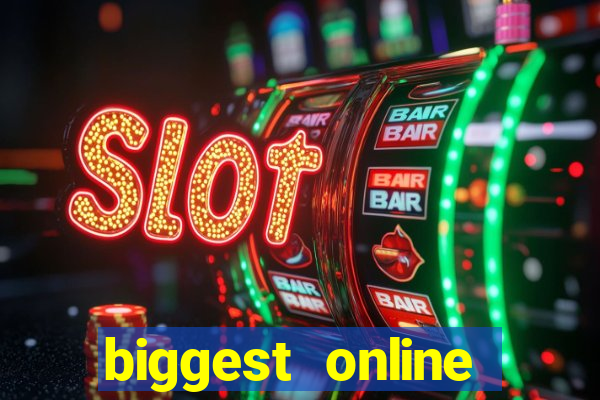 biggest online casino in the world