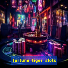 fortune tiger slots paga de verdade