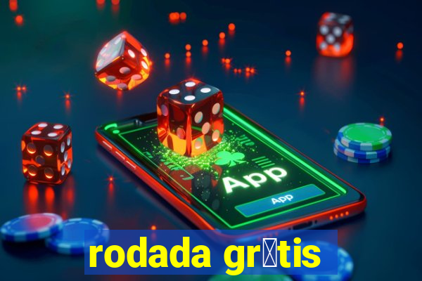 rodada gr谩tis