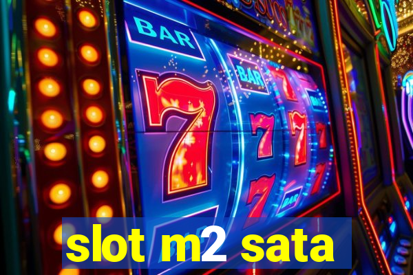 slot m2 sata