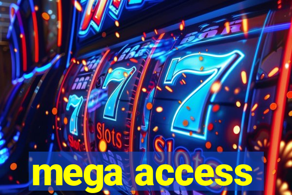 mega access