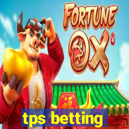 tps betting