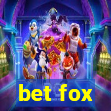 bet fox