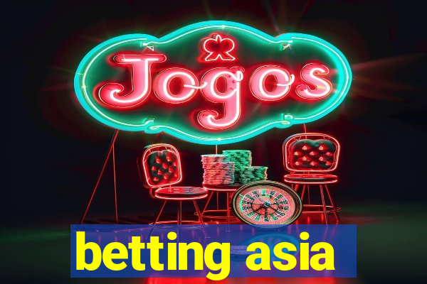 betting asia